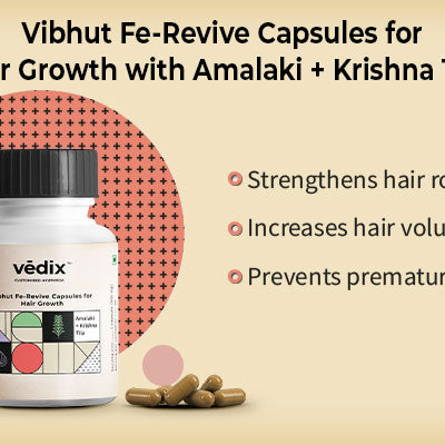 Vedix Vibhut Fe-Revive Capsules for Hair Growth with Amalaki + Krishna Tila